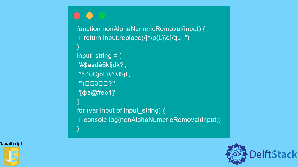 remove-non-alphanumeric-characters-using-javascript-delft-stack